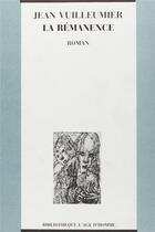 Couverture du livre « Remanence » de Jean Vuilleumier aux éditions L'age D'homme