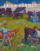 Couverture du livre « Erich Hermès, messager des arts » de Philippe Clerc aux éditions Notari