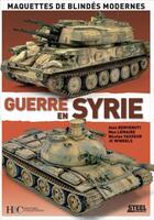 Couverture du livre « Guerre en Syrie » de Max Lemaire aux éditions Histoire Et Collections