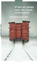 Couverture du livre « C'est en hiver que les jours rallongent » de Joseph Bialot aux éditions La Manufacture De Livres