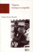 Couverture du livre « Tsiganes, musique et empathie » de Filippo Bonini Baraldi aux éditions Maison Des Sciences De L'homme