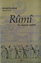 Couverture du livre « Le miroir infini » de Rumi aux éditions Gallimard