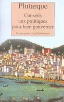 Couverture du livre « Conseils aux politiques pour bien gouverner » de Plutarque aux éditions Rivages