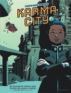 Couverture du livre « Karma city Tome 1 » de Pierre-Yves Gabrion aux éditions Dupuis