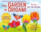 Couverture du livre « The garden in origami » de Rita Foelker aux éditions Nuinui Jeunesse