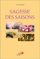 Couverture du livre « Sagesse des saisons » de Yves Perreault aux éditions Mediaspaul