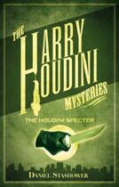 Couverture du livre « Harry Houdini Mysteries: The Houdini Specter » de Stashower Daniel aux éditions Titan Digital