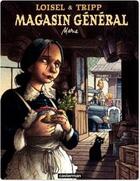 Couverture du livre « Magasin général Tome 1 : Marie » de Regis Loisel et Jean-Louis Tripp aux éditions Casterman