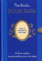 Couverture du livre « Monkado pour papa » de  aux éditions Editions 365