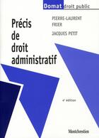 Couverture du livre « Précis de droit administratif (4e édition) » de Frier/Petit aux éditions Lgdj