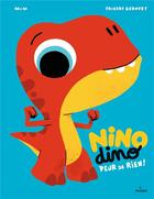 Couverture du livre « Nino Dino : peur de rien ! » de Thierry Bedouet et Mim aux éditions Milan