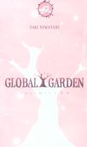 Couverture du livre « Global garden ; coffret Tome 1 à Tome 8 » de Hiwatari-S aux éditions Delcourt