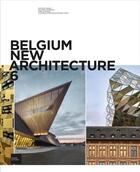 Couverture du livre « Belgium new architecture t.6 » de  aux éditions Prisme Editions