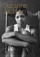 Couverture du livre « Suzanne jackson five decades » de Jackson Suzanne aux éditions Dap Artbook
