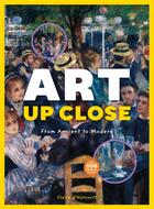 Couverture du livre « Art up close » de Harcourt Claire aux éditions Princeton Architectural
