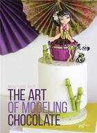 Couverture du livre « The art of modelling chocolate » de Nadia Flecha-Guazo aux éditions Acc Art Books