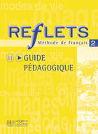 Couverture du livre « REFLET NIVEAU 2 » de Guy Capelle aux éditions Hachette Fle