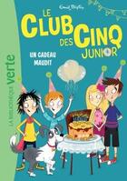 Couverture du livre « Le Club des Cinq junior Tome 9 : un cadeau maudit » de Enid Blyton aux éditions Hachette Jeunesse