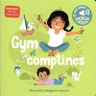 Couverture du livre « Gym et comptines : des sons à écouter, des images à regarder » de Elsa Fouquier aux éditions Gallimard-jeunesse