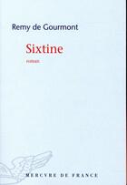 Couverture du livre « Sixtine » de Remy De Gourmont aux éditions Mercure De France