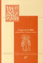 Couverture du livre « Usages de la Bible ; interprétations et lectures sociales » de Iogna Prat/Lauw aux éditions Pu De Vincennes