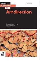 Couverture du livre « Basics advertising t.2 ; art direction » de Ava aux éditions Ava