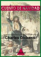 Couverture du livre « Cuento de Navidad » de Charles Dickens aux éditions Editorial Minimal