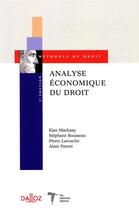 Couverture du livre « Analyse économique du droit (3e édition) » de Stephane Rousseau et Ejan Mackaay et Pierre Larouche et Alain Parent aux éditions Dalloz