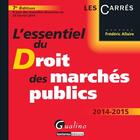 Couverture du livre « L'essentiel du droit des marchés publics » de Frederic Allaire aux éditions Gualino