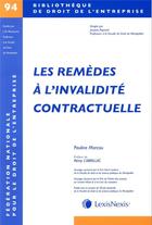 Couverture du livre « Les remèdes contre l'invalidité contractuelle » de Pauline Marcou aux éditions Lexisnexis