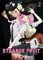 Couverture du livre « Strange fruit Tome 2 » de Atsushi Asada et Tatsuru Ishikawa aux éditions Bamboo