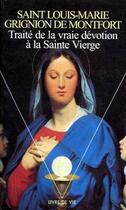 Couverture du livre « Traité de la vraie dévotion à la Sainte Vierge » de Louis-Marie Grignion De Montfort aux éditions Seuil