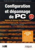 Couverture du livre « Configuration et dépannage de PC ; préparation à la certification A+ » de Sophie Lange aux éditions Eyrolles