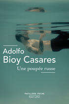 Couverture du livre « Une poupée russe » de Adolfo Bioy Casares aux éditions Robert Laffont