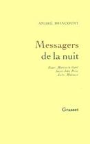 Couverture du livre « Messagers de la nuit » de Andre Brincourt aux éditions Grasset Et Fasquelle