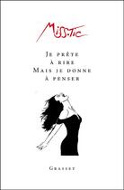 Couverture du livre « Je prête à rire mais je donne à penser » de Miss-Tic aux éditions Grasset Et Fasquelle