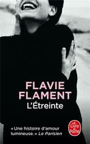 Couverture du livre « L'étreinte » de Flavie Flament aux éditions Le Livre De Poche