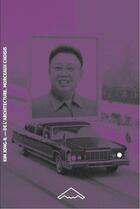Couverture du livre « De l'architecture ; morceaux choisis » de Kim Jong-Il aux éditions Editions B2