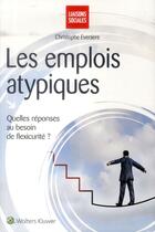 Couverture du livre « Les emplois atypiques » de Christophe Everaere aux éditions Liaisons