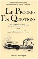 Couverture du livre « Progres En Questions T.2 » de F Dumont aux éditions Economica