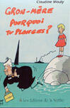 Couverture du livre « Gron-Mere, Pourquoi Tu Plonges ? » de Claudine Mouly aux éditions La Courtine