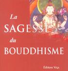 Couverture du livre « La sagesse du bouddhisme » de Mel Thompson aux éditions Vega