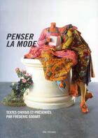 Couverture du livre « Penser la mode » de Frederic Godart aux éditions Le Regard