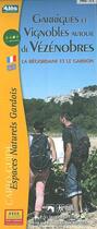 Couverture du livre « Garrigues et vignobles autour de vezenobres ; la régordane et le gardon » de  aux éditions Comite Dptal Du Tourisme Du Gard