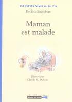Couverture du livre « Maman est malade » de Dubois/Englebert aux éditions Grasset Jeunesse