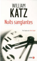 Couverture du livre « Nuits sanglantes » de William Katz aux éditions Presses De La Cite