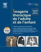 Couverture du livre « Imagerie thoracique ; enfant et adulte » de A Khalil aux éditions Elsevier-masson