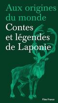 Couverture du livre « Contes et légendes de Laponie » de Michele Simonsen et Baptiste Hersoc aux éditions Flies France