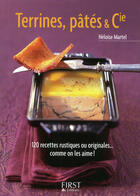 Couverture du livre « Terrines, pâtés & cie » de Heloise Martel aux éditions First