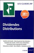 Couverture du livre « Les guides RF : dividendes distributions (3e édition) » de Collectif Groupe Revue Fiduciaire aux éditions Revue Fiduciaire